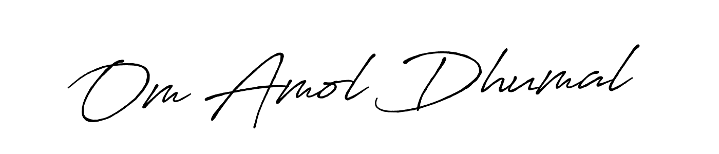 Create a beautiful signature design for name Om Amol Dhumal. With this signature (Antro_Vectra_Bolder) fonts, you can make a handwritten signature for free. Om Amol Dhumal signature style 7 images and pictures png