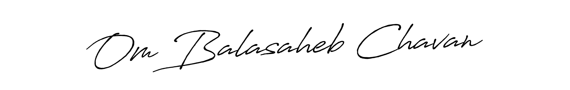 Antro_Vectra_Bolder is a professional signature style that is perfect for those who want to add a touch of class to their signature. It is also a great choice for those who want to make their signature more unique. Get Om Balasaheb Chavan name to fancy signature for free. Om Balasaheb Chavan signature style 7 images and pictures png