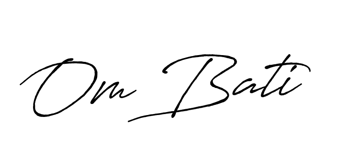 Once you've used our free online signature maker to create your best signature Antro_Vectra_Bolder style, it's time to enjoy all of the benefits that Om Bati name signing documents. Om Bati signature style 7 images and pictures png