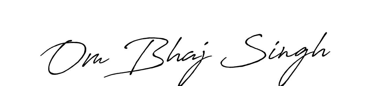 How to make Om Bhaj Singh name signature. Use Antro_Vectra_Bolder style for creating short signs online. This is the latest handwritten sign. Om Bhaj Singh signature style 7 images and pictures png