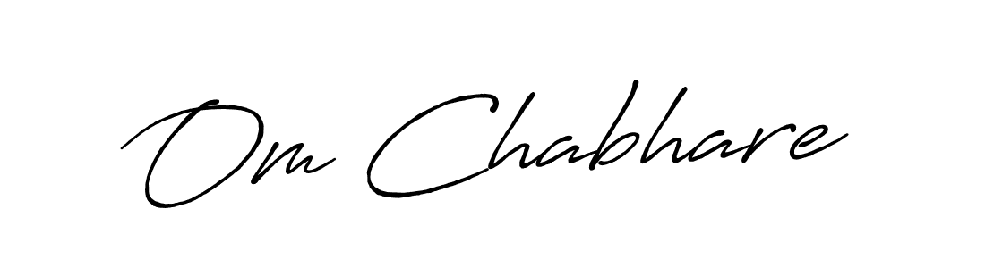 Om Chabhare stylish signature style. Best Handwritten Sign (Antro_Vectra_Bolder) for my name. Handwritten Signature Collection Ideas for my name Om Chabhare. Om Chabhare signature style 7 images and pictures png