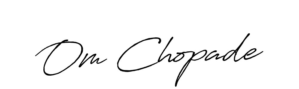 Antro_Vectra_Bolder is a professional signature style that is perfect for those who want to add a touch of class to their signature. It is also a great choice for those who want to make their signature more unique. Get Om Chopade name to fancy signature for free. Om Chopade signature style 7 images and pictures png