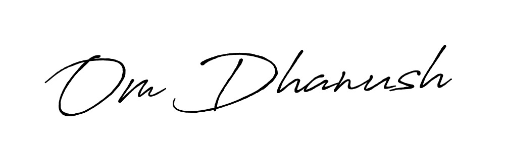 How to make Om Dhanush signature? Antro_Vectra_Bolder is a professional autograph style. Create handwritten signature for Om Dhanush name. Om Dhanush signature style 7 images and pictures png