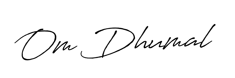 Design your own signature with our free online signature maker. With this signature software, you can create a handwritten (Antro_Vectra_Bolder) signature for name Om Dhumal. Om Dhumal signature style 7 images and pictures png