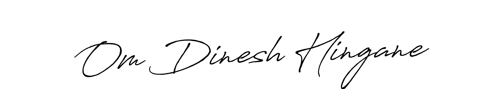 Design your own signature with our free online signature maker. With this signature software, you can create a handwritten (Antro_Vectra_Bolder) signature for name Om Dinesh Hingane. Om Dinesh Hingane signature style 7 images and pictures png