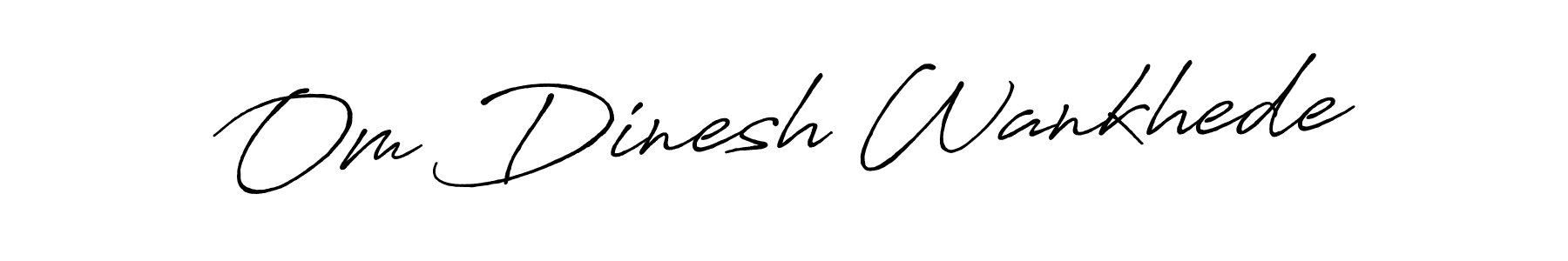 Make a beautiful signature design for name Om Dinesh Wankhede. Use this online signature maker to create a handwritten signature for free. Om Dinesh Wankhede signature style 7 images and pictures png