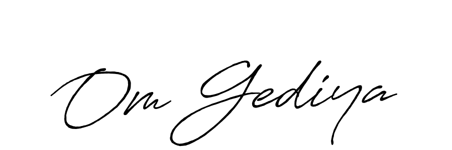It looks lik you need a new signature style for name Om Gediya. Design unique handwritten (Antro_Vectra_Bolder) signature with our free signature maker in just a few clicks. Om Gediya signature style 7 images and pictures png