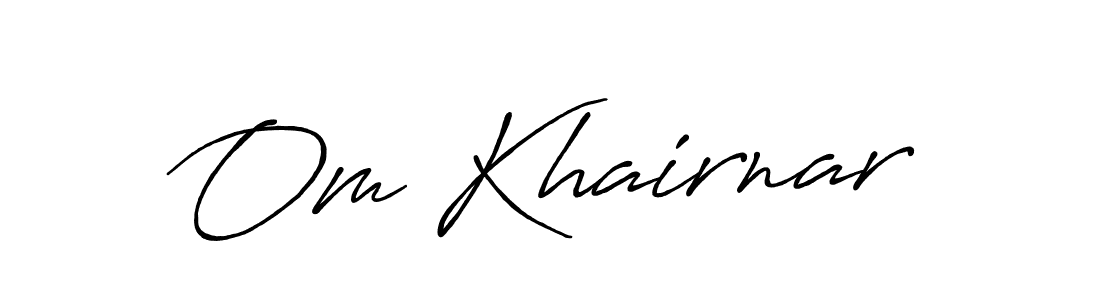 Create a beautiful signature design for name Om Khairnar. With this signature (Antro_Vectra_Bolder) fonts, you can make a handwritten signature for free. Om Khairnar signature style 7 images and pictures png