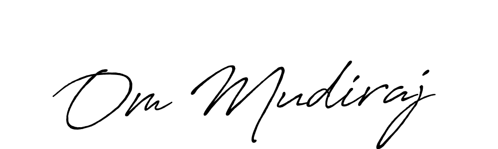 It looks lik you need a new signature style for name Om Mudiraj. Design unique handwritten (Antro_Vectra_Bolder) signature with our free signature maker in just a few clicks. Om Mudiraj signature style 7 images and pictures png