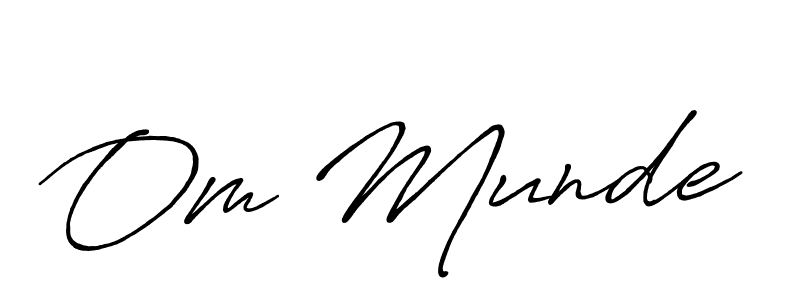 It looks lik you need a new signature style for name Om Munde. Design unique handwritten (Antro_Vectra_Bolder) signature with our free signature maker in just a few clicks. Om Munde signature style 7 images and pictures png