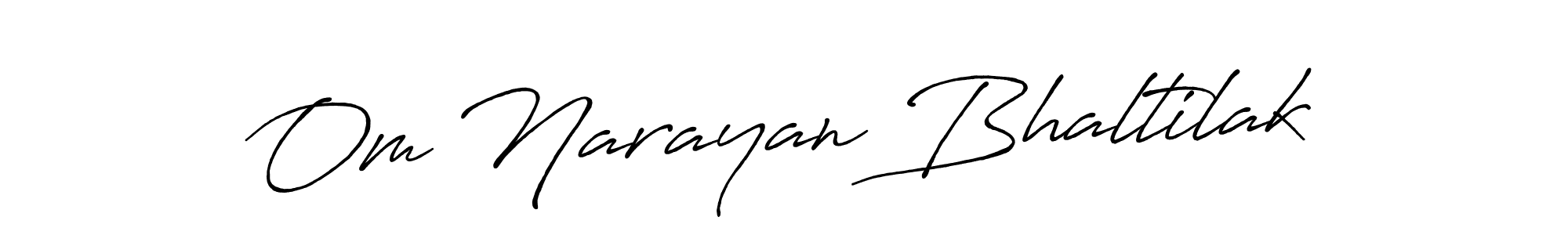 Om Narayan Bhaltilak stylish signature style. Best Handwritten Sign (Antro_Vectra_Bolder) for my name. Handwritten Signature Collection Ideas for my name Om Narayan Bhaltilak. Om Narayan Bhaltilak signature style 7 images and pictures png