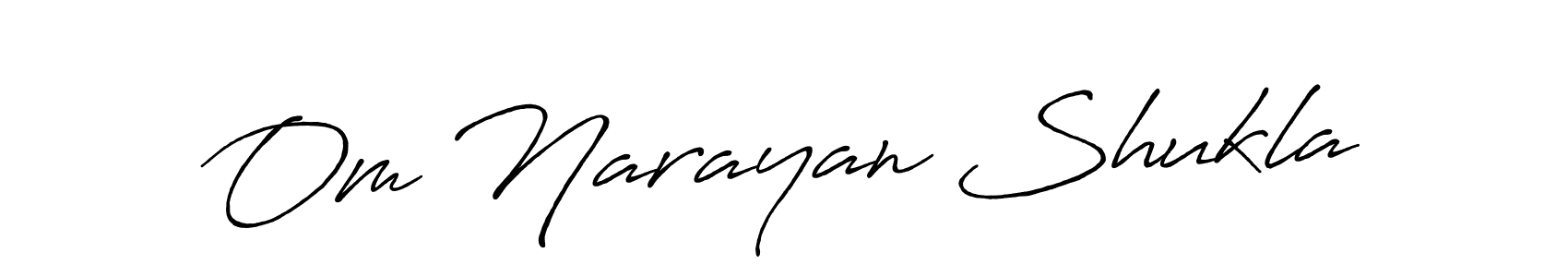 Om Narayan Shukla stylish signature style. Best Handwritten Sign (Antro_Vectra_Bolder) for my name. Handwritten Signature Collection Ideas for my name Om Narayan Shukla. Om Narayan Shukla signature style 7 images and pictures png