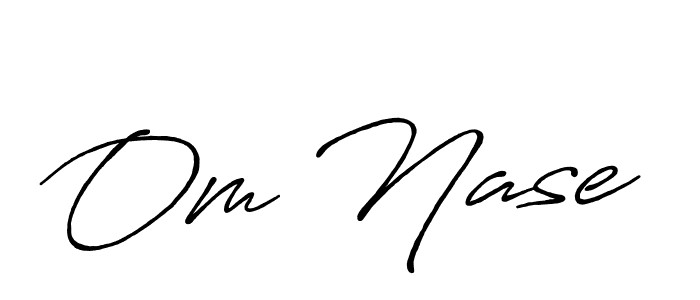 Make a beautiful signature design for name Om Nase. With this signature (Antro_Vectra_Bolder) style, you can create a handwritten signature for free. Om Nase signature style 7 images and pictures png