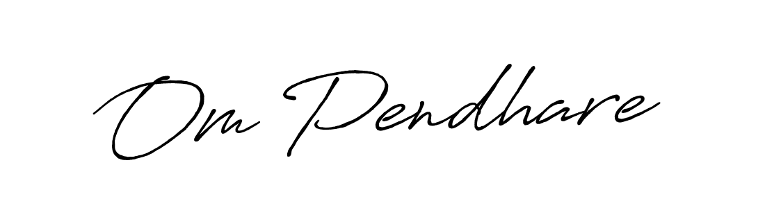 How to make Om Pendhare signature? Antro_Vectra_Bolder is a professional autograph style. Create handwritten signature for Om Pendhare name. Om Pendhare signature style 7 images and pictures png