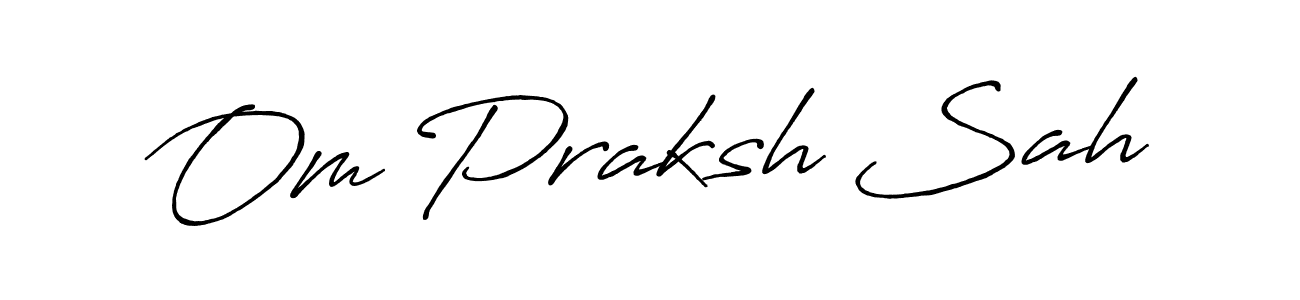 You should practise on your own different ways (Antro_Vectra_Bolder) to write your name (Om Praksh Sah) in signature. don't let someone else do it for you. Om Praksh Sah signature style 7 images and pictures png