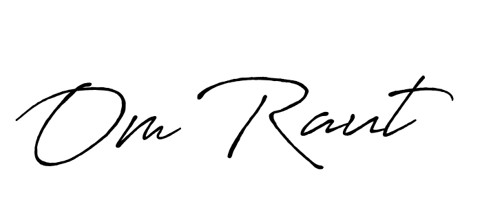 Create a beautiful signature design for name Om Raut. With this signature (Antro_Vectra_Bolder) fonts, you can make a handwritten signature for free. Om Raut signature style 7 images and pictures png