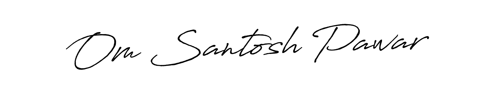 It looks lik you need a new signature style for name Om Santosh Pawar. Design unique handwritten (Antro_Vectra_Bolder) signature with our free signature maker in just a few clicks. Om Santosh Pawar signature style 7 images and pictures png