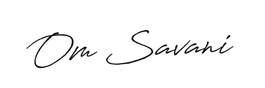 Use a signature maker to create a handwritten signature online. With this signature software, you can design (Antro_Vectra_Bolder) your own signature for name Om Savani. Om Savani signature style 7 images and pictures png