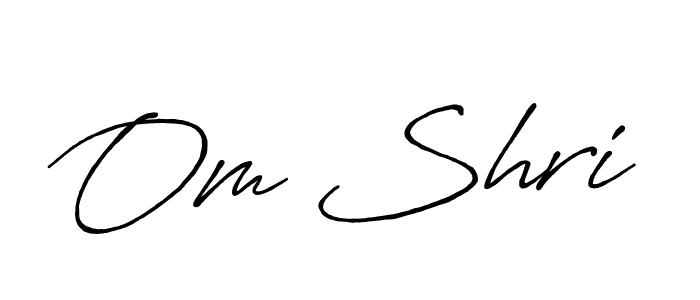 Once you've used our free online signature maker to create your best signature Antro_Vectra_Bolder style, it's time to enjoy all of the benefits that Om Shri name signing documents. Om Shri signature style 7 images and pictures png