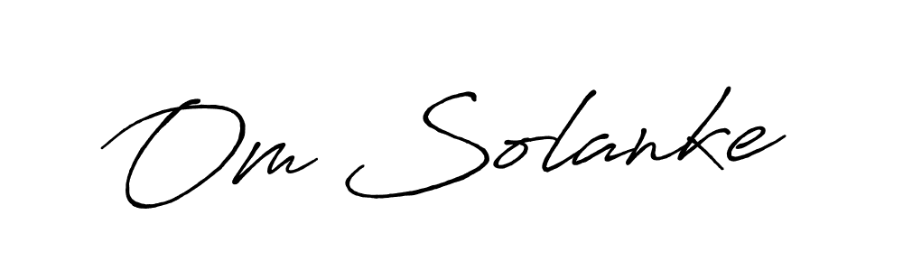 Make a beautiful signature design for name Om Solanke. With this signature (Antro_Vectra_Bolder) style, you can create a handwritten signature for free. Om Solanke signature style 7 images and pictures png