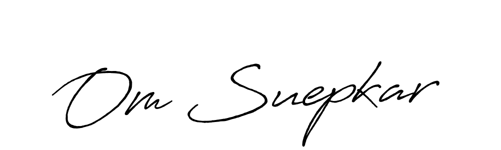 How to make Om Suepkar name signature. Use Antro_Vectra_Bolder style for creating short signs online. This is the latest handwritten sign. Om Suepkar signature style 7 images and pictures png