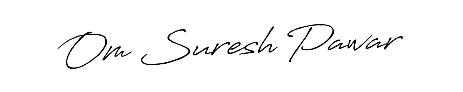 Best and Professional Signature Style for Om Suresh Pawar. Antro_Vectra_Bolder Best Signature Style Collection. Om Suresh Pawar signature style 7 images and pictures png