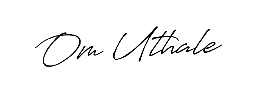 Best and Professional Signature Style for Om Uthale. Antro_Vectra_Bolder Best Signature Style Collection. Om Uthale signature style 7 images and pictures png