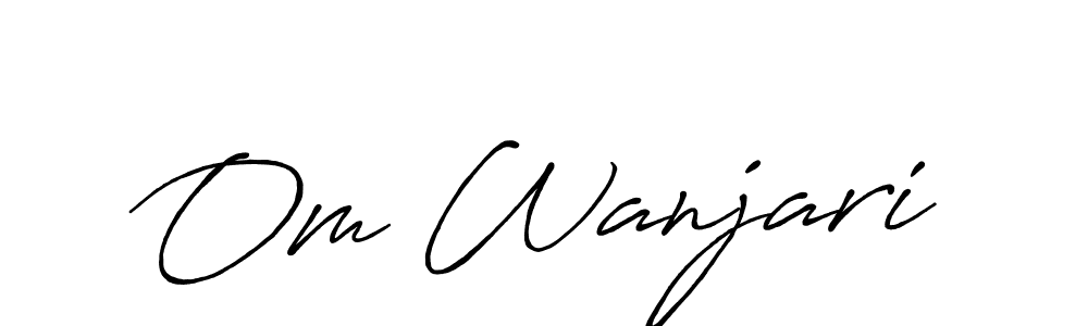 if you are searching for the best signature style for your name Om Wanjari. so please give up your signature search. here we have designed multiple signature styles  using Antro_Vectra_Bolder. Om Wanjari signature style 7 images and pictures png