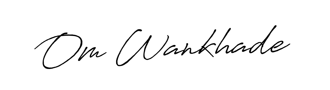 This is the best signature style for the Om Wankhade name. Also you like these signature font (Antro_Vectra_Bolder). Mix name signature. Om Wankhade signature style 7 images and pictures png