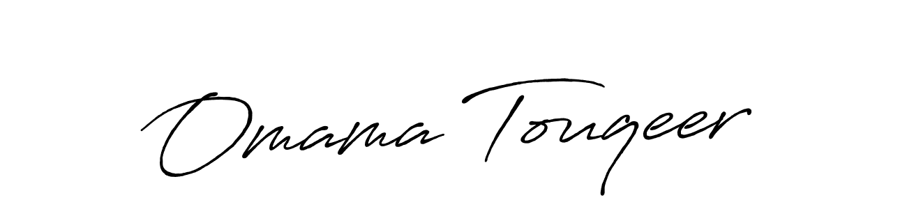 How to make Omama Touqeer name signature. Use Antro_Vectra_Bolder style for creating short signs online. This is the latest handwritten sign. Omama Touqeer signature style 7 images and pictures png