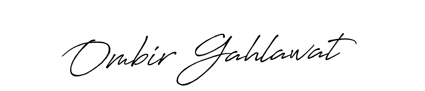 How to make Ombir Gahlawat name signature. Use Antro_Vectra_Bolder style for creating short signs online. This is the latest handwritten sign. Ombir Gahlawat signature style 7 images and pictures png