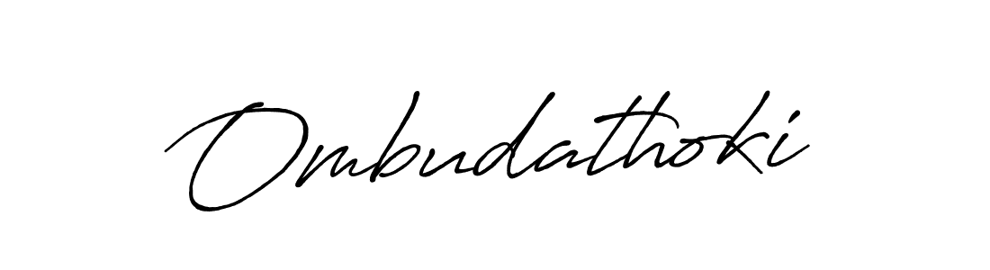 Best and Professional Signature Style for Ombudathoki. Antro_Vectra_Bolder Best Signature Style Collection. Ombudathoki signature style 7 images and pictures png