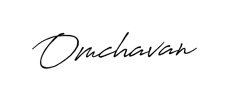 Make a beautiful signature design for name Omchavan. With this signature (Antro_Vectra_Bolder) style, you can create a handwritten signature for free. Omchavan signature style 7 images and pictures png