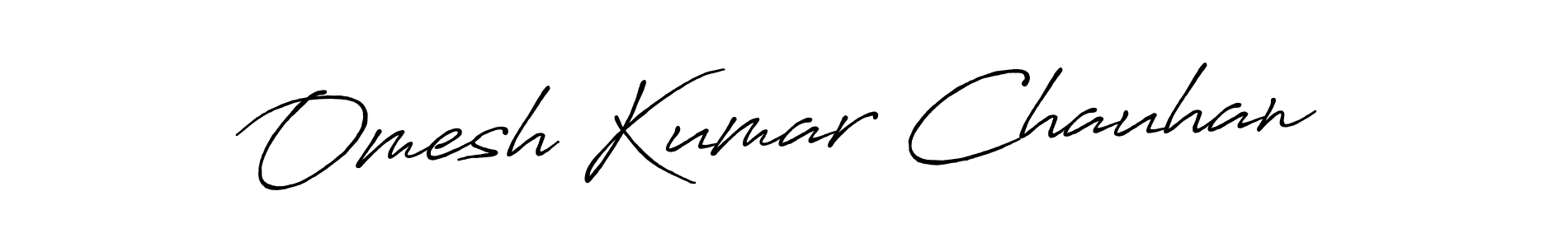 Omesh Kumar Chauhan stylish signature style. Best Handwritten Sign (Antro_Vectra_Bolder) for my name. Handwritten Signature Collection Ideas for my name Omesh Kumar Chauhan. Omesh Kumar Chauhan signature style 7 images and pictures png