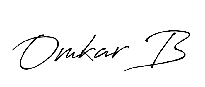 Make a short Omkar B signature style. Manage your documents anywhere anytime using Antro_Vectra_Bolder. Create and add eSignatures, submit forms, share and send files easily. Omkar B signature style 7 images and pictures png