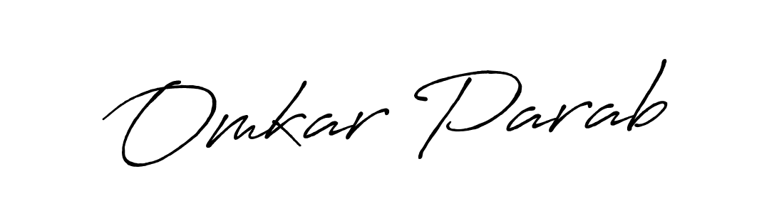 Create a beautiful signature design for name Omkar Parab. With this signature (Antro_Vectra_Bolder) fonts, you can make a handwritten signature for free. Omkar Parab signature style 7 images and pictures png