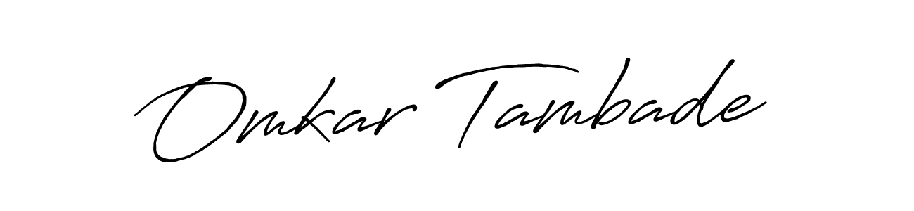 Design your own signature with our free online signature maker. With this signature software, you can create a handwritten (Antro_Vectra_Bolder) signature for name Omkar Tambade. Omkar Tambade signature style 7 images and pictures png