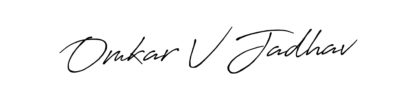 Omkar V Jadhav stylish signature style. Best Handwritten Sign (Antro_Vectra_Bolder) for my name. Handwritten Signature Collection Ideas for my name Omkar V Jadhav. Omkar V Jadhav signature style 7 images and pictures png