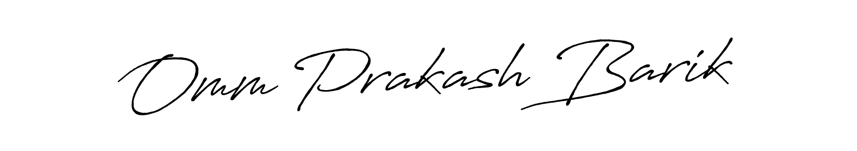 You should practise on your own different ways (Antro_Vectra_Bolder) to write your name (Omm Prakash Barik) in signature. don't let someone else do it for you. Omm Prakash Barik signature style 7 images and pictures png