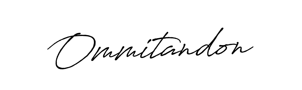 Also You can easily find your signature by using the search form. We will create Ommitandon name handwritten signature images for you free of cost using Antro_Vectra_Bolder sign style. Ommitandon signature style 7 images and pictures png