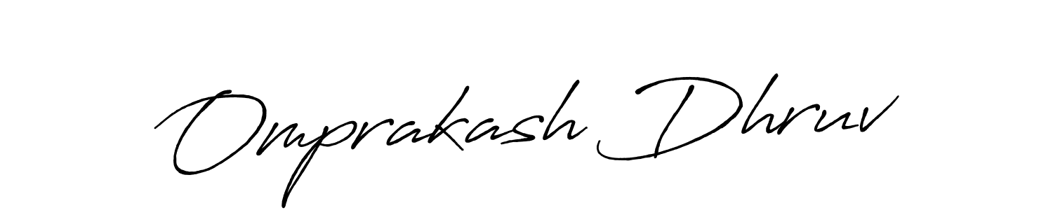 Once you've used our free online signature maker to create your best signature Antro_Vectra_Bolder style, it's time to enjoy all of the benefits that Omprakash Dhruv name signing documents. Omprakash Dhruv signature style 7 images and pictures png