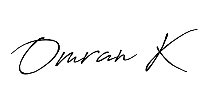 Omran K stylish signature style. Best Handwritten Sign (Antro_Vectra_Bolder) for my name. Handwritten Signature Collection Ideas for my name Omran K. Omran K signature style 7 images and pictures png