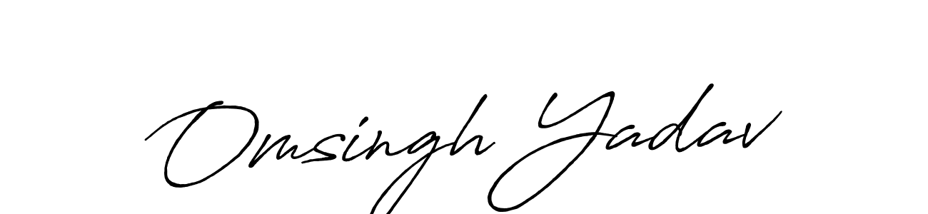 Once you've used our free online signature maker to create your best signature Antro_Vectra_Bolder style, it's time to enjoy all of the benefits that Omsingh Yadav name signing documents. Omsingh Yadav signature style 7 images and pictures png
