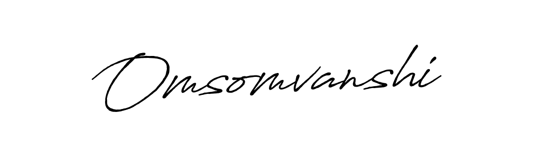 Antro_Vectra_Bolder is a professional signature style that is perfect for those who want to add a touch of class to their signature. It is also a great choice for those who want to make their signature more unique. Get Omsomvanshi name to fancy signature for free. Omsomvanshi signature style 7 images and pictures png