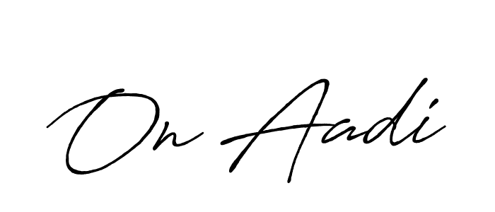 Make a short On Aadi signature style. Manage your documents anywhere anytime using Antro_Vectra_Bolder. Create and add eSignatures, submit forms, share and send files easily. On Aadi signature style 7 images and pictures png