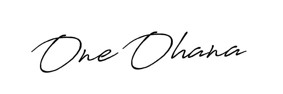 Design your own signature with our free online signature maker. With this signature software, you can create a handwritten (Antro_Vectra_Bolder) signature for name One Ohana. One Ohana signature style 7 images and pictures png