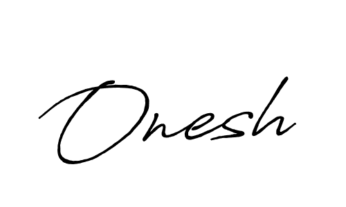 Onesh stylish signature style. Best Handwritten Sign (Antro_Vectra_Bolder) for my name. Handwritten Signature Collection Ideas for my name Onesh. Onesh signature style 7 images and pictures png