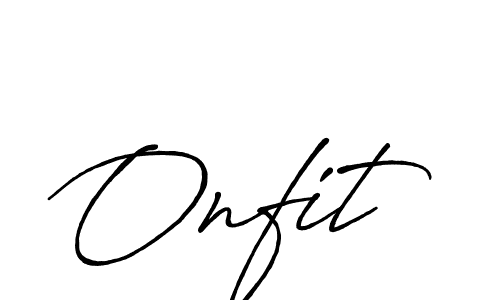 It looks lik you need a new signature style for name Onfit. Design unique handwritten (Antro_Vectra_Bolder) signature with our free signature maker in just a few clicks. Onfit signature style 7 images and pictures png