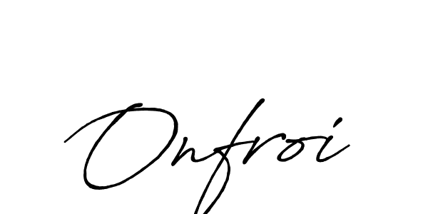 Create a beautiful signature design for name Onfroi. With this signature (Antro_Vectra_Bolder) fonts, you can make a handwritten signature for free. Onfroi signature style 7 images and pictures png