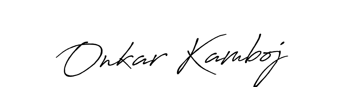 Design your own signature with our free online signature maker. With this signature software, you can create a handwritten (Antro_Vectra_Bolder) signature for name Onkar Kamboj. Onkar Kamboj signature style 7 images and pictures png